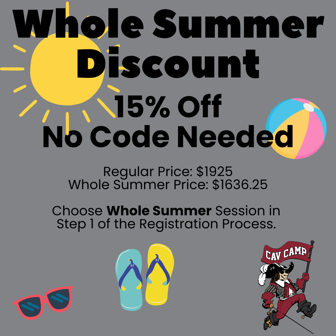 2025 Cav Camp Whole Summer Discount